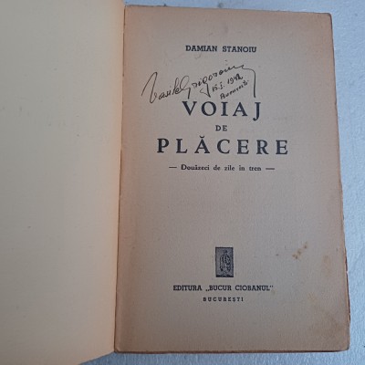 DAMIAN STANOIU- VOIAJ DE PLACERE-PRIMA EDITIE-S3. foto