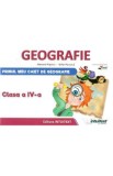 Geografie - Clasa 4 - Caiet - Manuela Popescu, Stefan Pacearca
