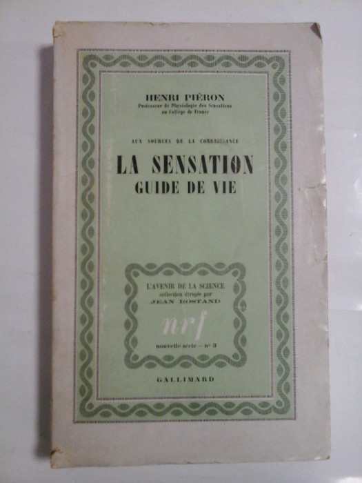 LA SENSATION GUIDE DE VIE - HENRI PIERON