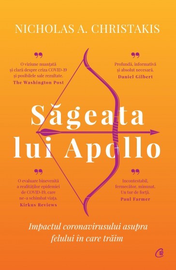 Sageata lui Apollo - Nicholas A. Christakis, editia 2022