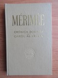 Prosper Merimee - Cronica domniei lui Carol al IX-lea