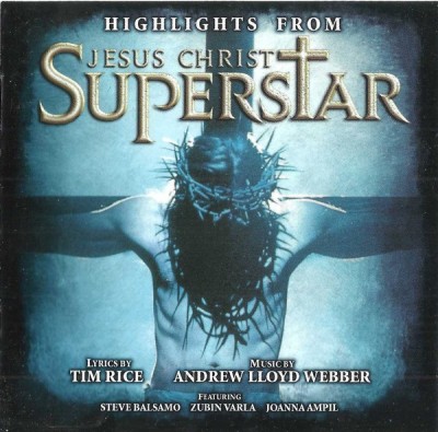 CD Tim Rice, Andrew Lloyd Webber &amp;lrm;&amp;ndash; Highlights From Jesus Christ Superstar foto