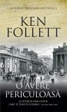 O avere periculoasa | Ken Follett, 2019, Rao