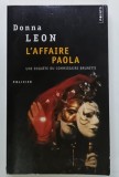 L &#039;AFFAIRE PAOLA par DONNA LEON , policier , 2003