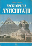 Cumpara ieftin Enciclopedia Antichitatii - Horia C. Matei