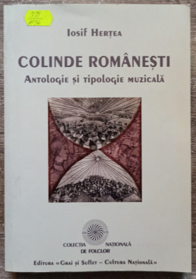 Colinde romanesti, antologie si tipologie muzicala - Iosif Hertea foto