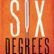 Six Degrees: Our Future on a Hotter Planet