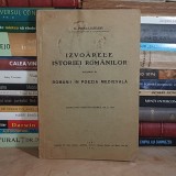 G. POPA-LISSEANU - IZVOARELE ISTORIEI ROMANILOR * VOL. III : ROMANII IN POEZIA MEDIEVALA , IASI , 1934 *