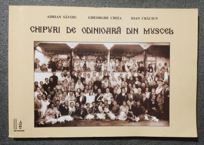 Adrian Săvoiu; Gheorghe Chița; Ioan Crăciun - Chipuri de odinioară din Muscel