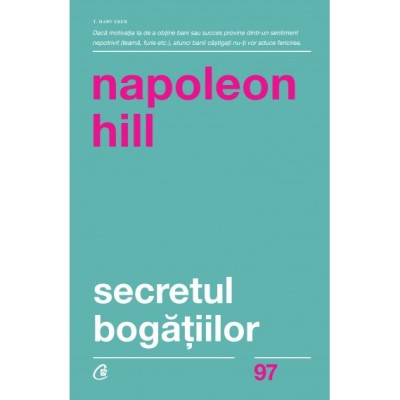 Secretul bogatiilor ed. II, Napoleon Hill foto