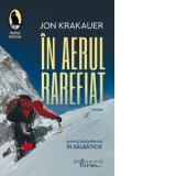 In aerul rarefiat (editie 2018) - Jon Krakauer