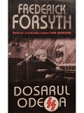 Frederick Forsyth - Dosarul Odessa (Editia: 2005)