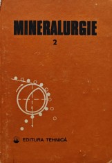Mineralurgie (volumul 2) - 1988 - Mircea Guran (AG264)