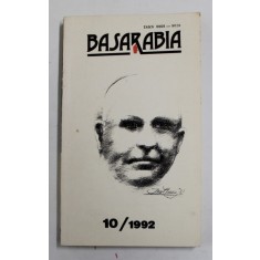 BASARABIA - REVISTA LITERARA SI SOCIAL - POLITICA EDITATA DE UNIUNEA SCRIITORILOR SI GUVERNUL REP. MOLDOVA , NR.10 / 1992