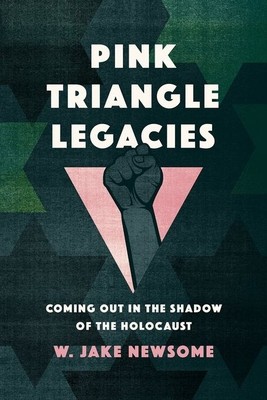 Pink Triangle Legacies: Coming Out in the Shadow of the Holocaust foto