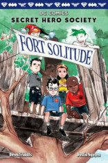 Fort Solitude (DC Comics: Secret Hero Society &amp;#039;2), Hardcover/Derek Fridolfs foto