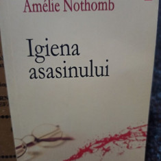 Amelie Nothomb - Igiena asasinului (2009)