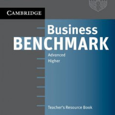 Business Benchmark: Advanced Higher: Teacher's Resource Book