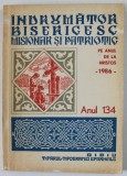 INDRUMATOR BISERICESC , MISIONAR SI PATRIOTIC PE ANUL DE LA HRISTOS , ANUL 134 , APARUTA 1986