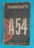 C. Amort si I. M. Jedlicka &ndash; Transmite A 54 - WW2, 1969