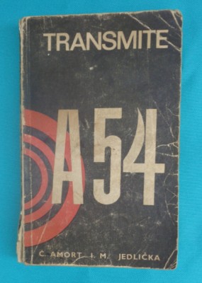 C. Amort si I. M. Jedlicka &amp;ndash; Transmite A 54 - WW2 foto