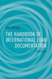 The Handbook of International Loan Documentation: Second Edition