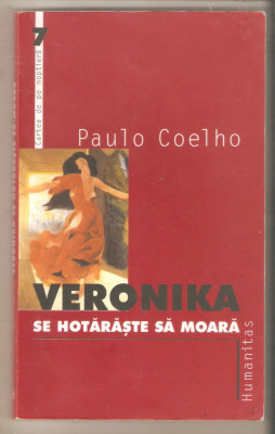 Paulo Coelho-Veronika se hotaraste sa moara foto