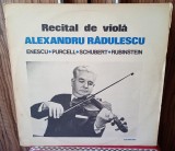 Disc / Vinil Recital de viola - Alexandru Rădulescu Enescu / Purcelul / Schubert / Rubinstein NM-
