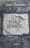 Școala de Poezie - Ioanid Romanescu - Junimea 1989 - Carte Poezie Rom&acirc;nă - Ediție Paperback