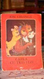 Capra cu trei iezi (ilustratii de Ileana Ceausu Pandele) - Ion Creanga