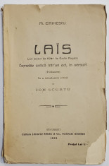 LAIS , COMEDIE ANTICA INTR - UN ACT , IN VERSURI , CU O INTRODUCERE CRITICA DE ION SCURTU , DE MIHAIL EMINESCU , Bucuresti 1908 foto