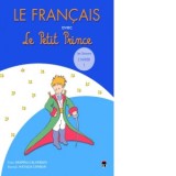 Le Francais avec Le Petit Prince - vol. 1 ( Hiver ) - Despina Calavrezo