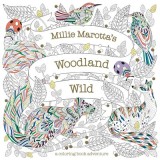Millie Marotta&#039;s Woodland Wild