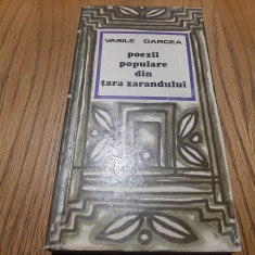POEZII POPULARE DIN TARA ZARANDULUI - V. Oarcea - 1972, 525 p.;tiraj: 1910 ex.