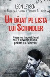 Un băiat pe lista lui Schindler - Paperback brosat - Leon Leyson, Elisabeth B. Leyson, Marilyn J. Harran - RAO