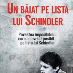 Un băiat pe lista lui Schindler - Paperback brosat - Leon Leyson, Elisabeth B. Leyson, Marilyn J. Harran - RAO