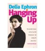 Delia Ephron - Hanging up - 111284