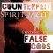 Counterfeit Spirituality: Exposing the False Gods