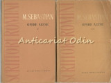 Opere Alese I, II - Mihail Sebastian