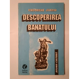 Gheorghe Jurma - Descoperirea Banatului (1994)