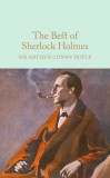 The Best of Sherlock Holmes | Sir Arthur Conan Doyle, Macmillan Collector&#039;s Library