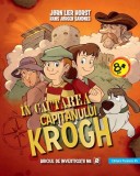 &Icirc;n căutarea căpitanului Krogh (Vol. 1) - Paperback brosat - J&oslash;rn Lier Horst, Hans J&oslash;rgen Sandnes - Paralela 45