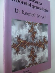 Vindecarea arborelui genealogic - Kenneth McAll foto