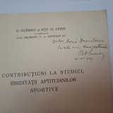 CONTRIBUTIUNI LA STUD.EREDITATII APTITUD.SPORTIVE- R.OLINESCU CU DEDIC.-1939 X2