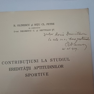CONTRIBUTIUNI LA STUD.EREDITATII APTITUD.SPORTIVE- R.OLINESCU CU DEDIC.-1939 X2 foto