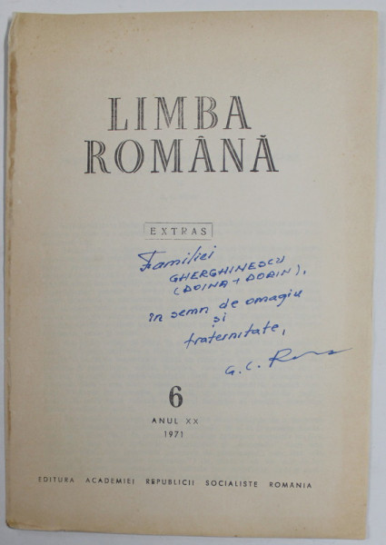 LIMBA ROMANA , EXTRAS , SUBIECT : PUNCTUATIA SI ORTOGRAFIA LIMBII ROMANE IN LUMINA &#039;&#039; GRAMATICII &#039;&#039; ACADEMIEI de G.C. RUSU , NR. 6 , ANUL XX , 1971 ,