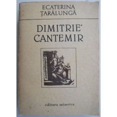 Dimitrie Cantemir &ndash; Ecaterina Taralunga