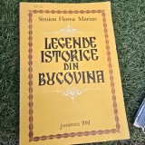 Legende istorice din Bucovina - Simion Florea Marian