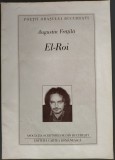 Cumpara ieftin AUGUSTIN FRATILA: EL-ROI (VERSURI, editia princeps - 1997)