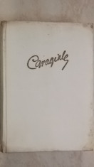 I. L. Caragiale - Opere, vol. III (vol. 3, 1962) foto